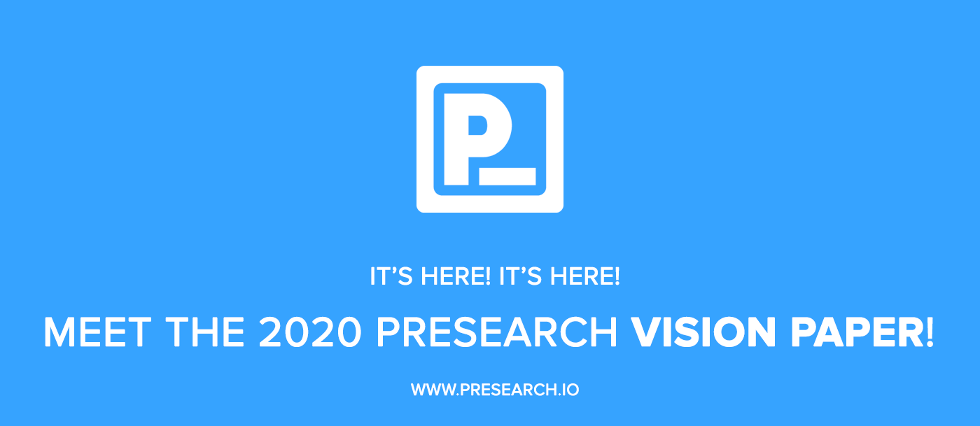 Meet The Presearch Vision Paper. The Presearch team is excited to