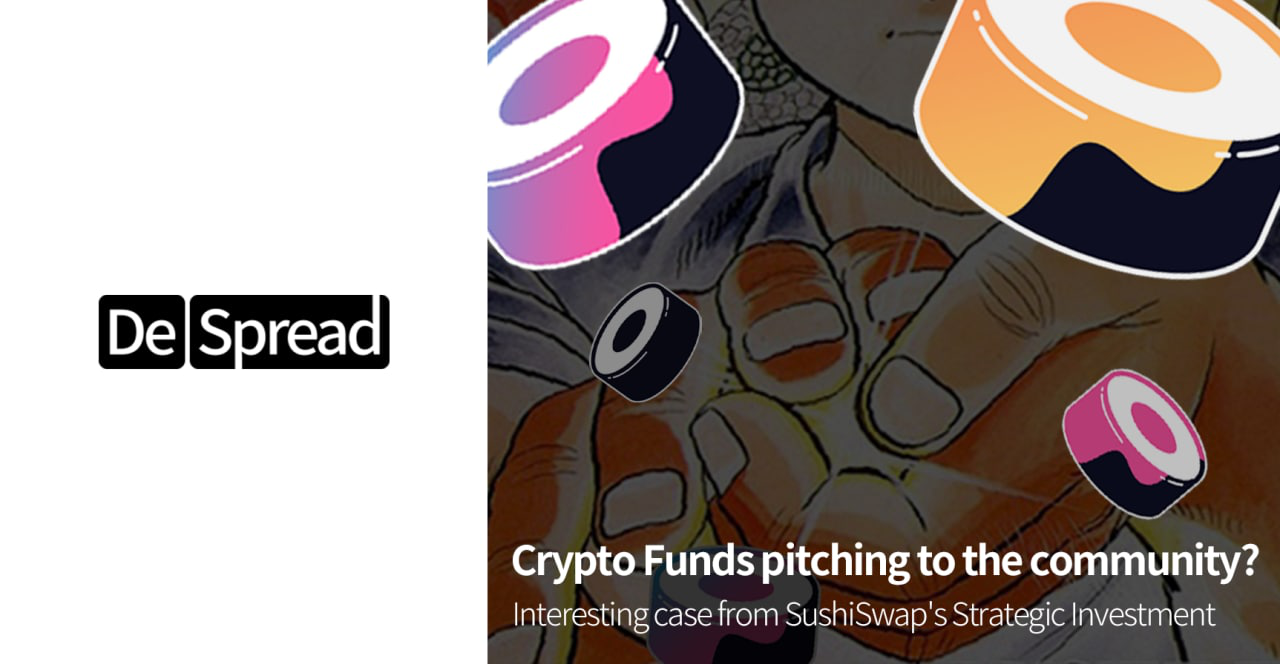 Crypto Funds pitching to the community? Feat. SushiSwap | by Jason Ye |  Medium