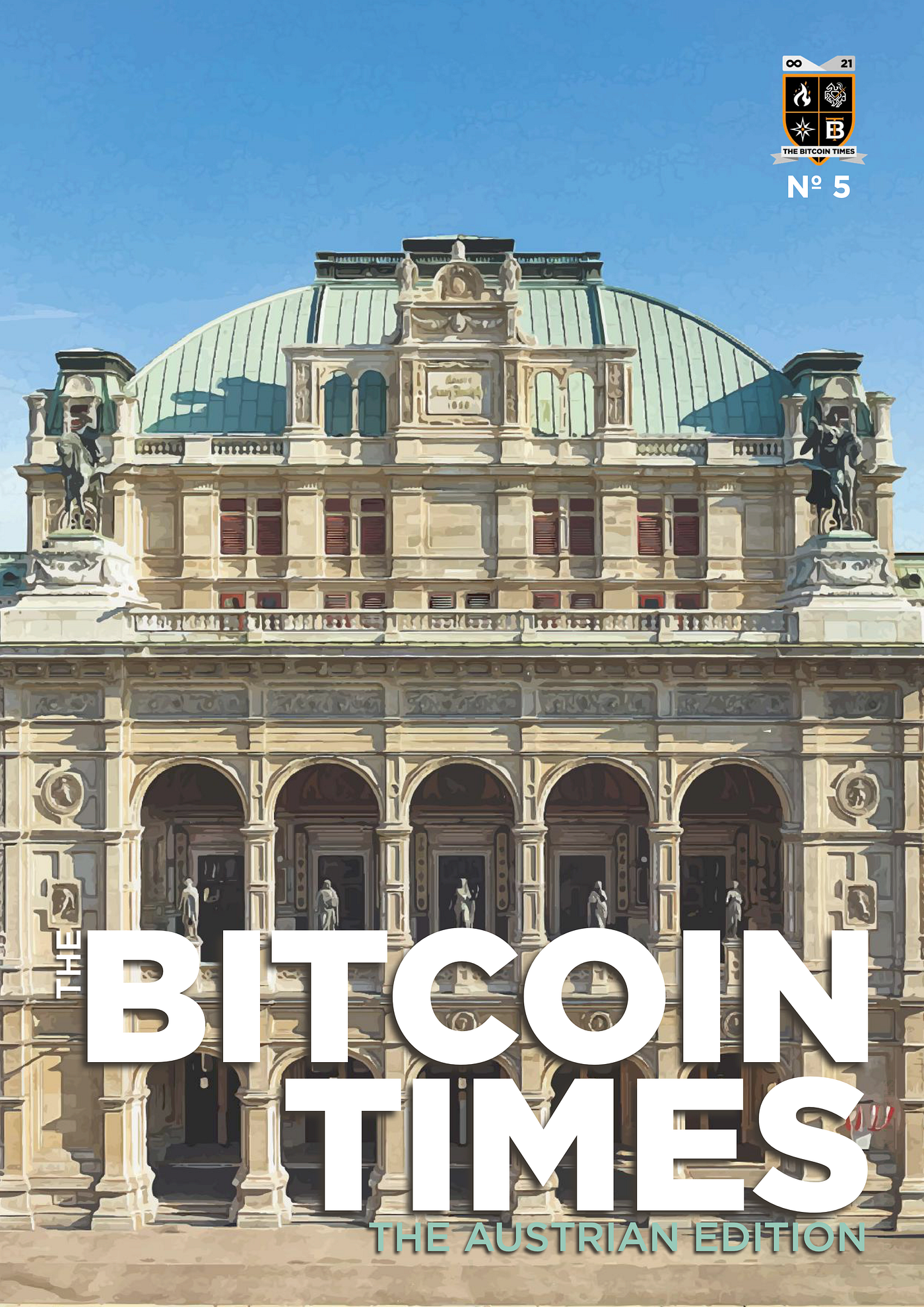 Austrian Edition. The Bitcoin Times. Edition 5. | by Aleksandar Svetski |  The Bitcoin Times | Medium