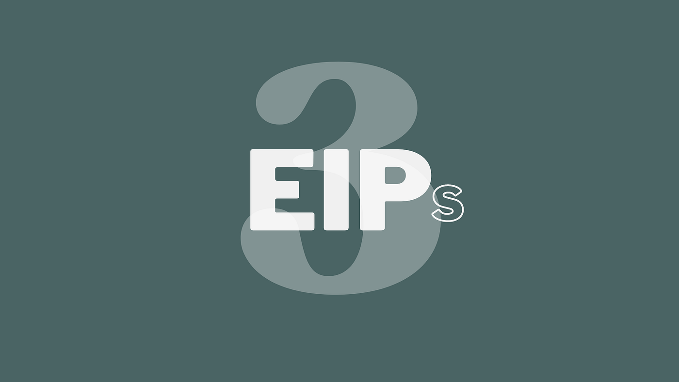EIPs All Blockchain Developers Should Know; Part 3 | Bitium Blog
