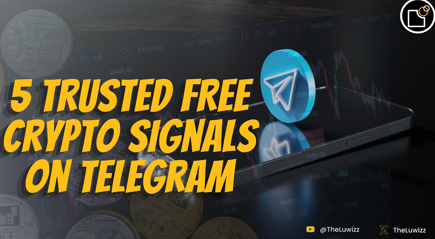 Top 5 Trusted FREE Crypto Signals on Telegram | by TheLuWizz | Coinmonks |  Medium