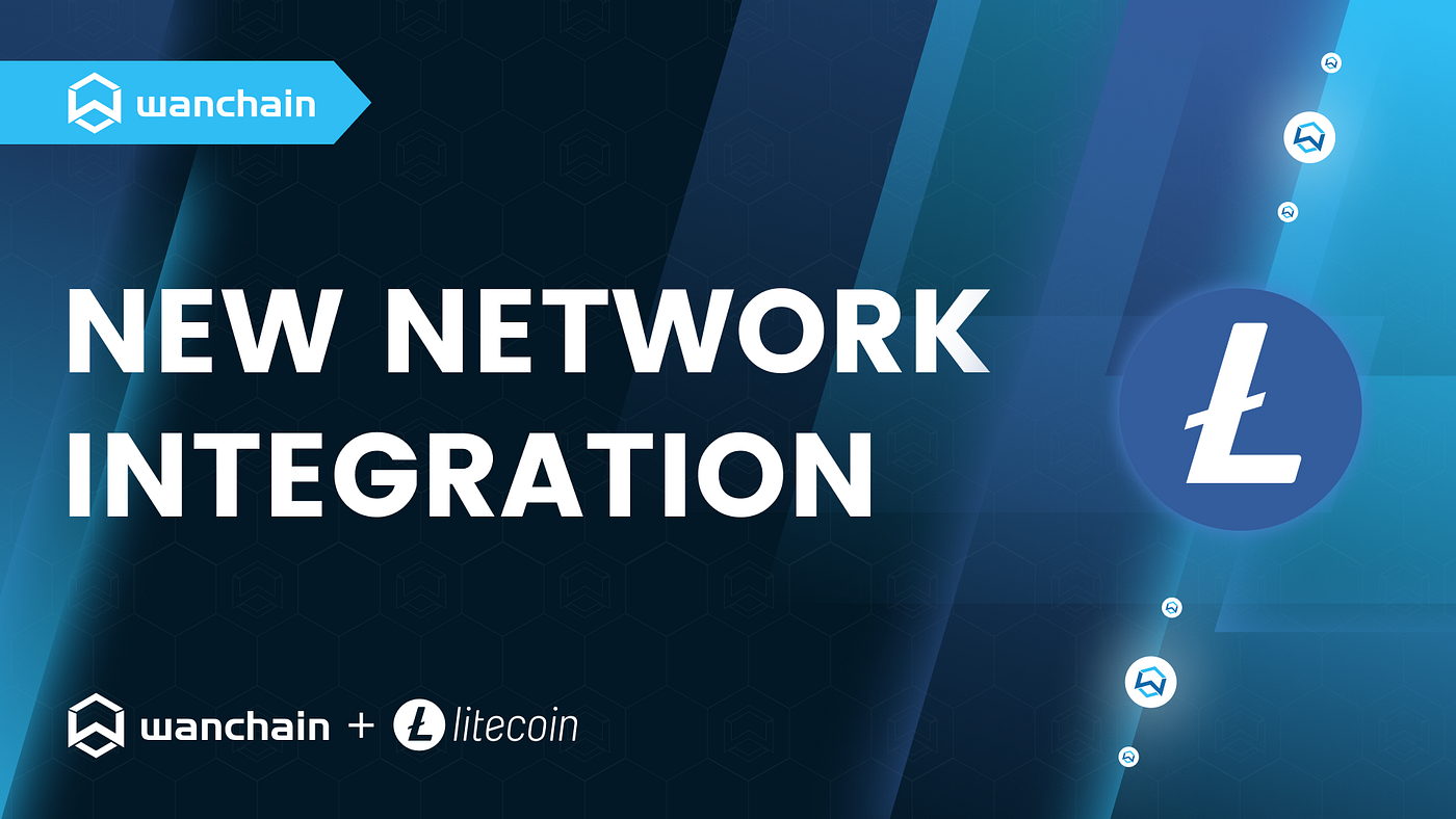 Wanchain makes LTC smart-chain compatible | Wanchain