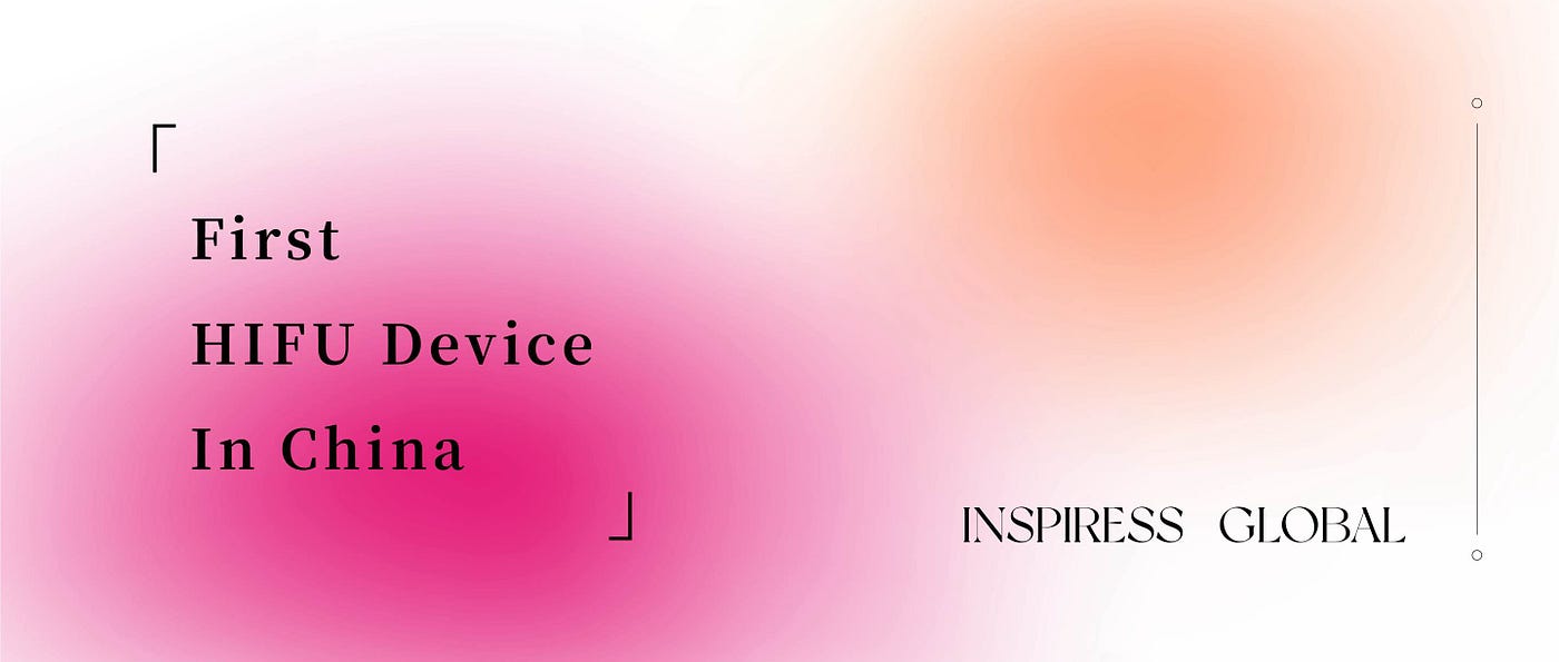 China’s Peninsula Medical Launches 3rd-Generation HIFU Device with Pioneering Class III NMPA…