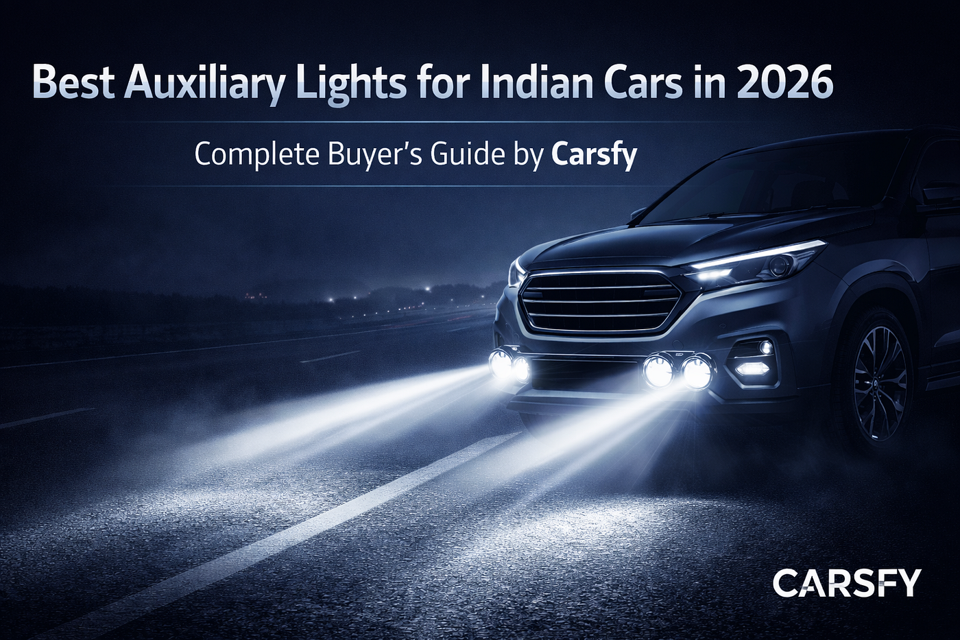 Best Auxiliary Lights for Indian Cars in 2026