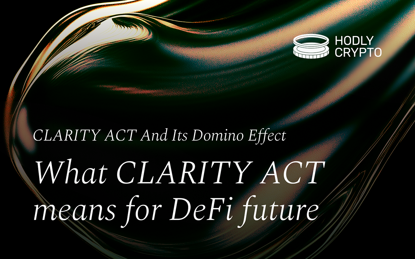 What does CLARITY ACT mean for Defi future?