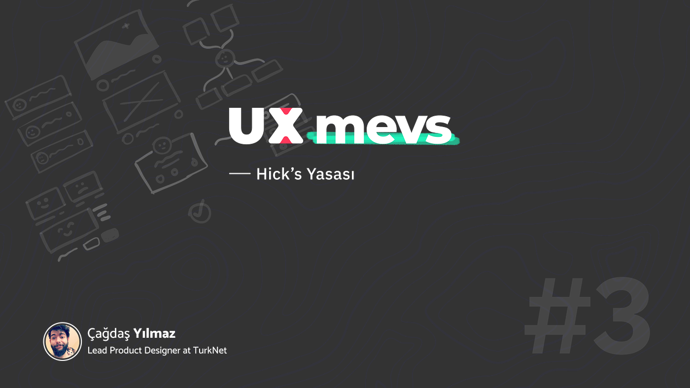 [UX mevs] #03 — Hick’s Yasası