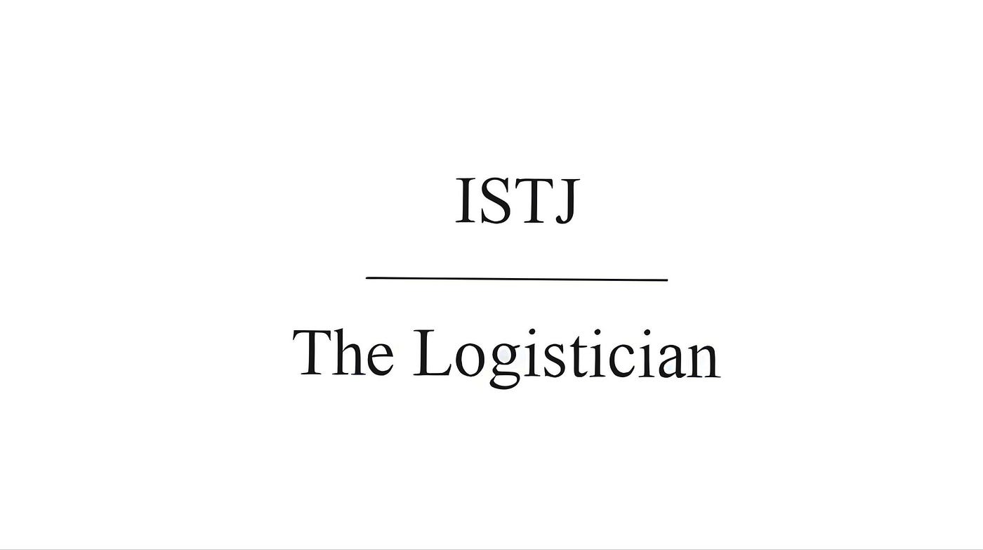 The ISTJ Personality Type: A Deep Dive into the Logistician’s Mind