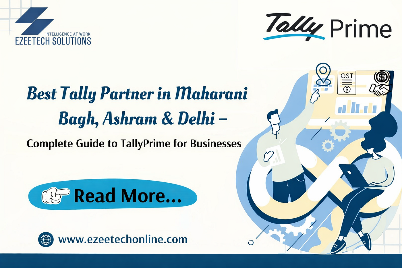 Best Tally Partner in Maharani Bagh, Ashram & Delhi — Complete Guide to TallyPrime for Businesses
