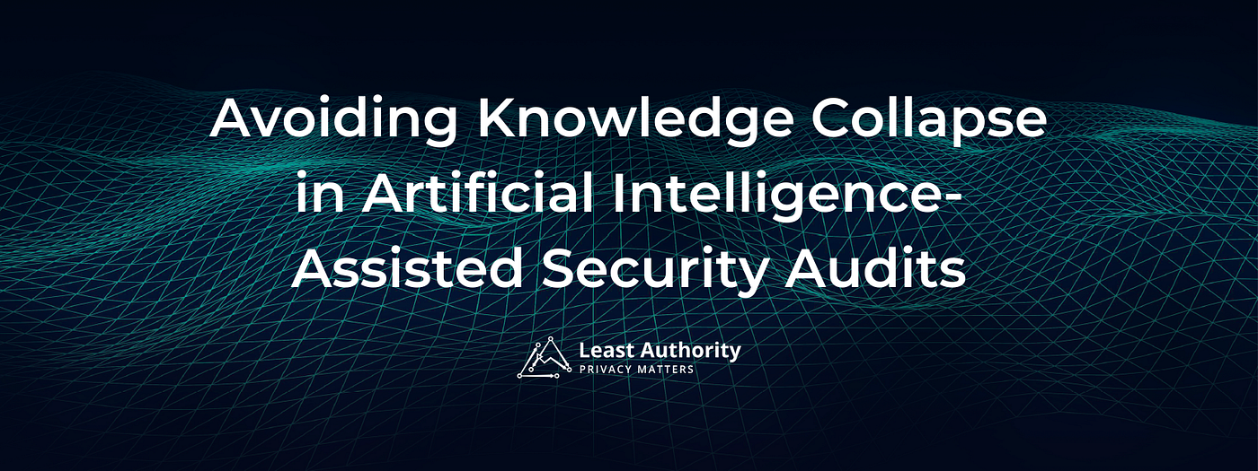 Avoiding Knowledge Collapse in Artificial Intelligence-Assisted Security Audits