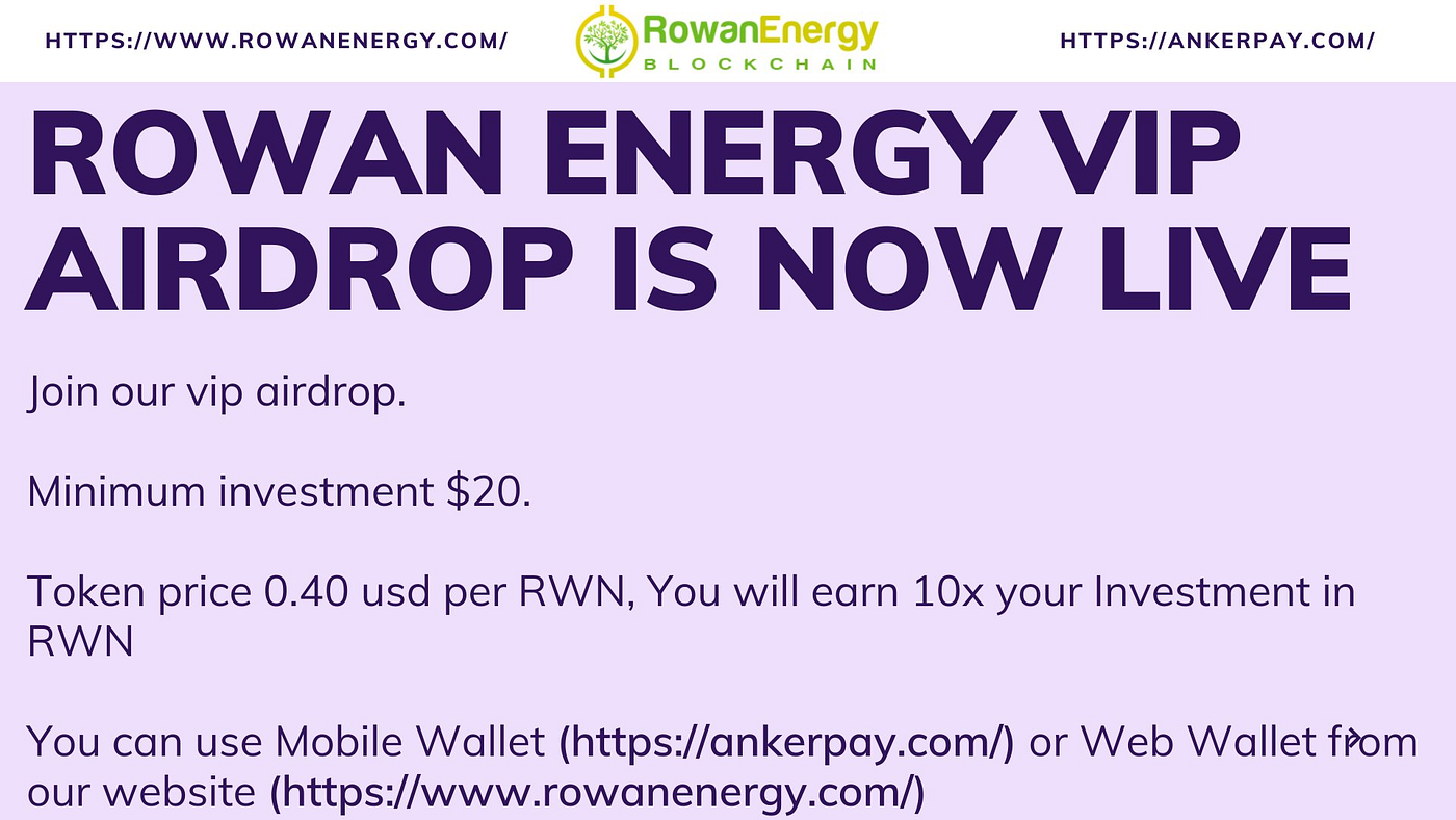 VIP Airdrop Is LIVE Now!. We have some great news to share with… | by Rowan  Rewards - RowanEnergyRewards | Medium
