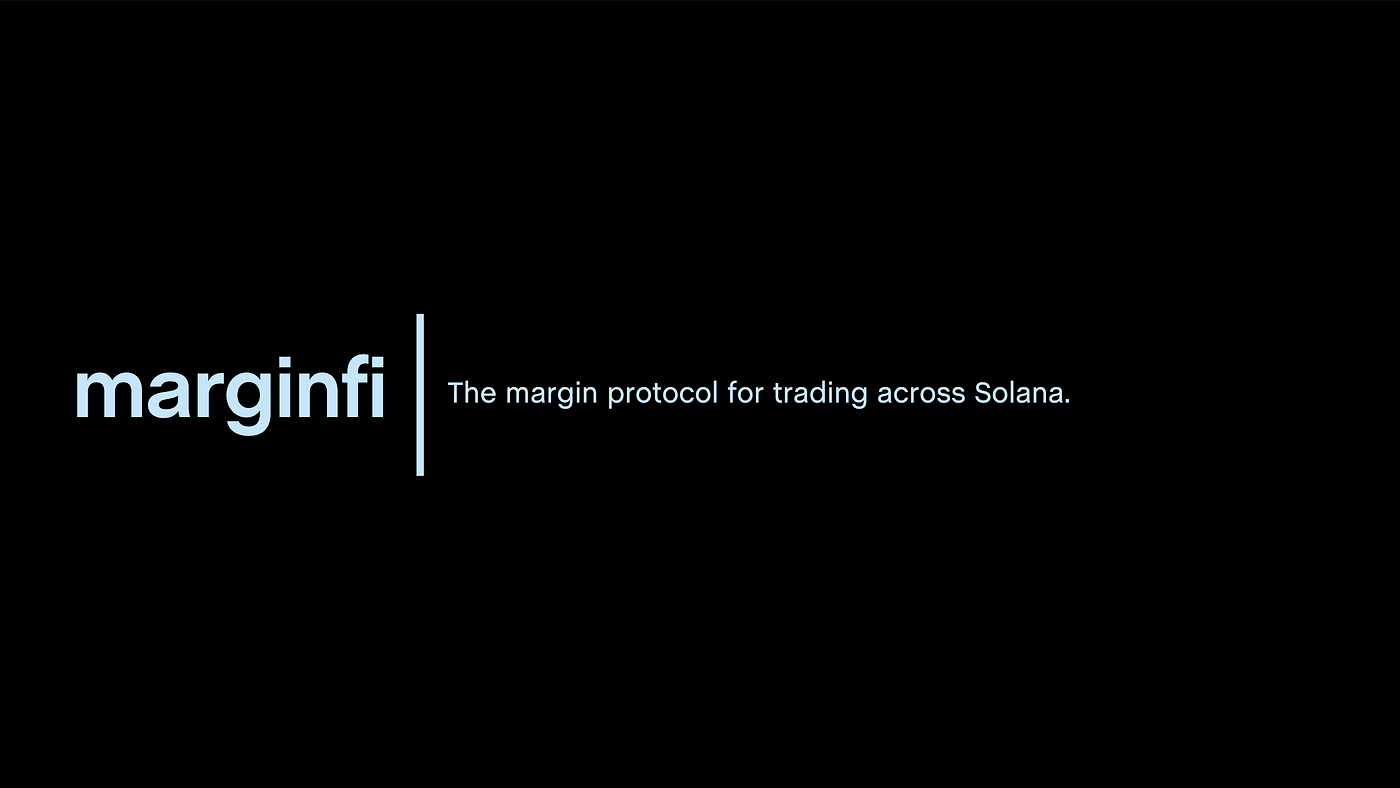 Introducing marginfi. co-authored by kevin mooers and edgar… | by Edgar  Pavlovsky | marginfi | Medium