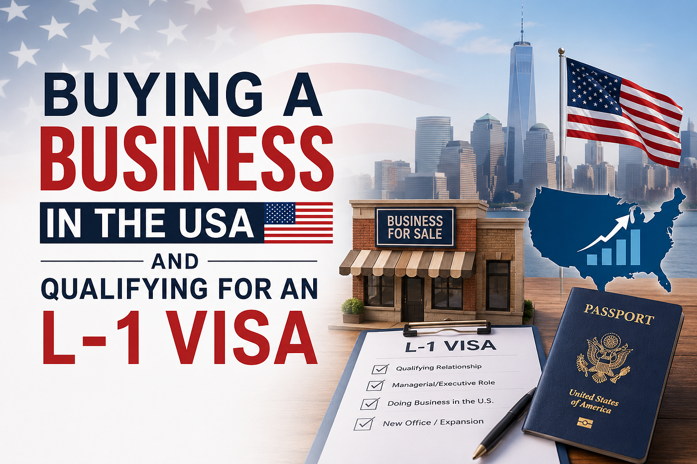 Can You Buy a Business in the USA and Qualify for an L1 Visa?
