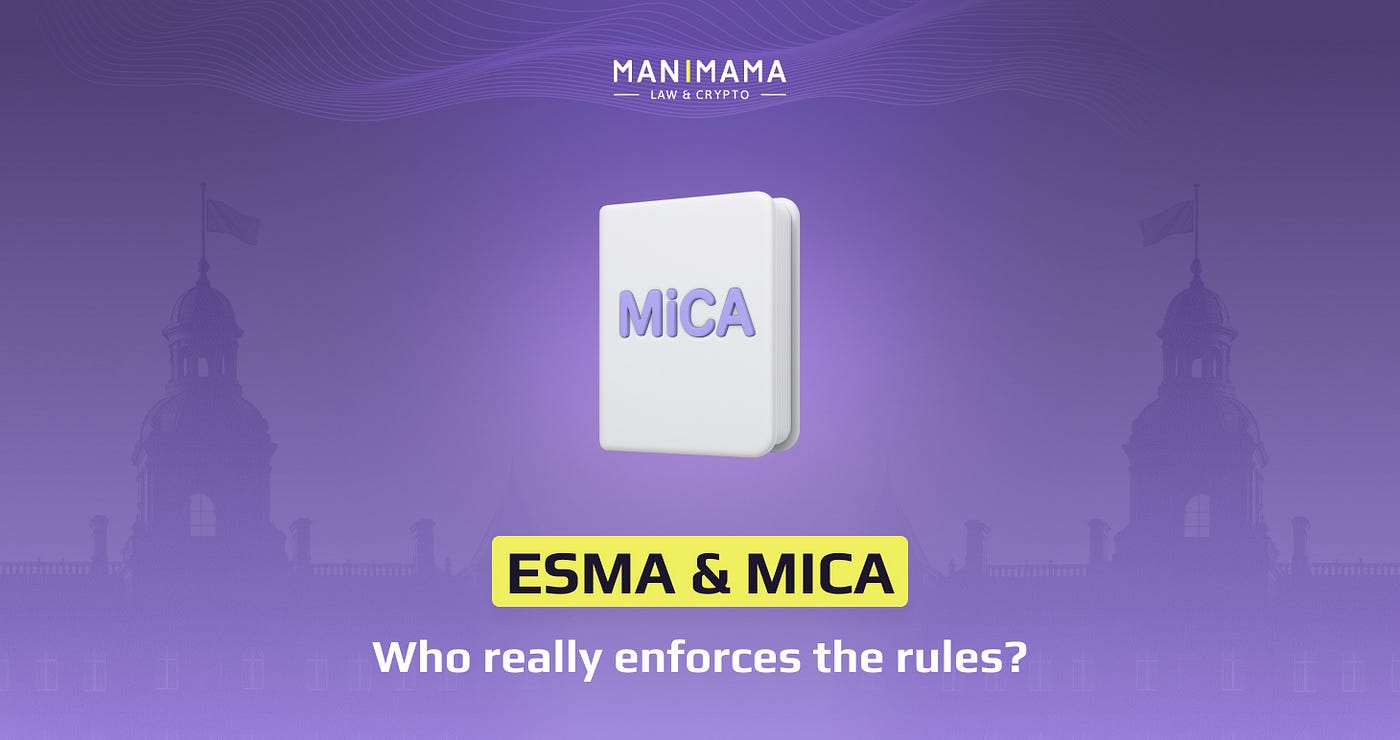 ESMA’s Role in Enforcing MiCA: Powers and Limitations