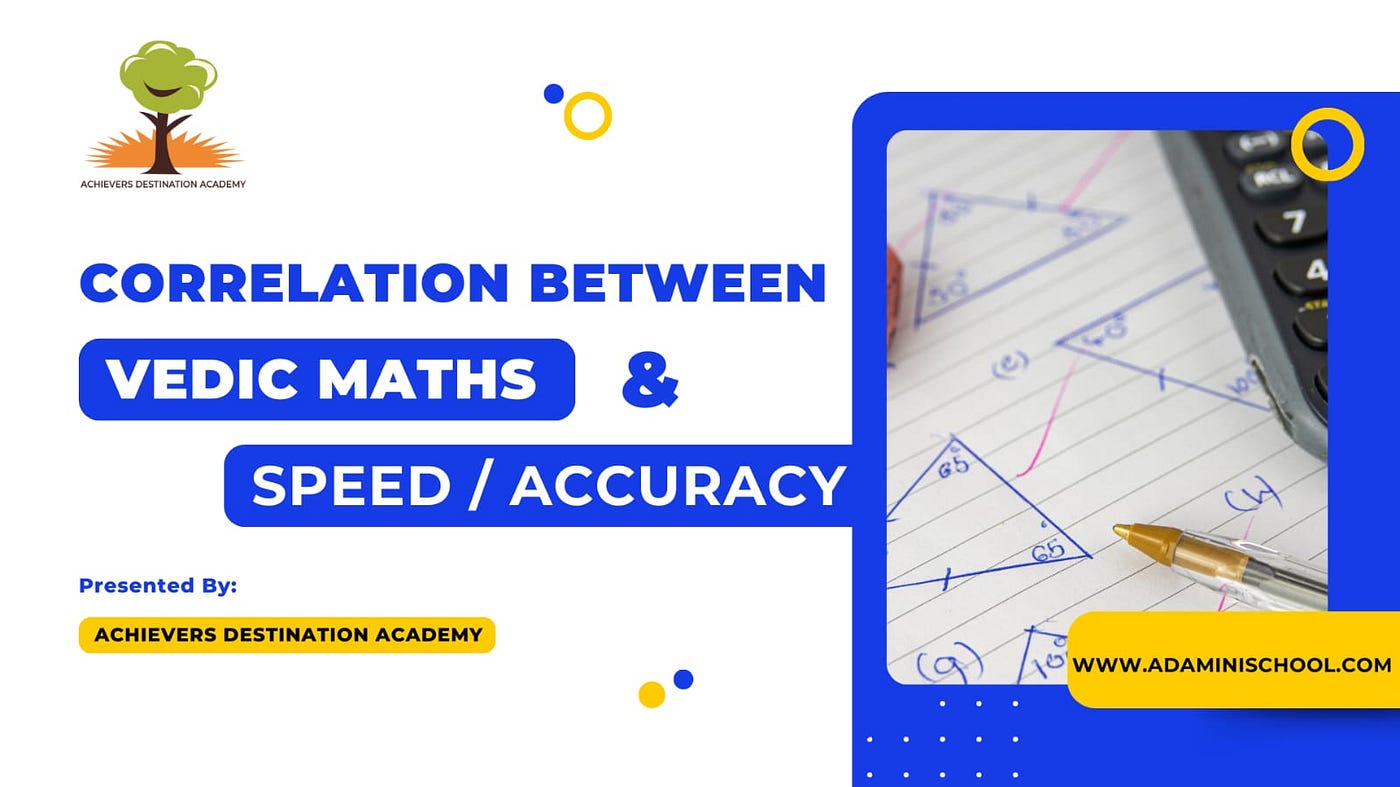 How Vedic Maths Improves Speed and Accuracy in Calculations