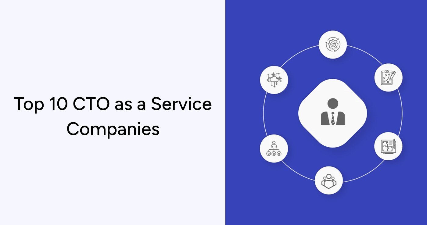 Top 10 CTO as a Service Companies