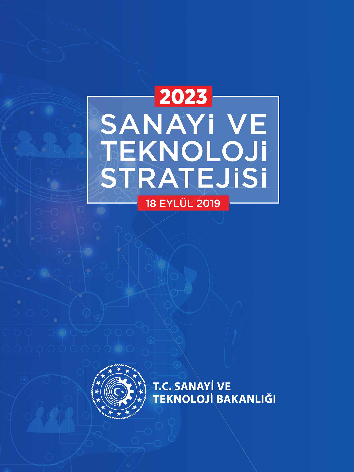 “2023 Sanayi ve Teknoloji Stratejisi” İnandırıcı ve Umut Verici Olamıyor