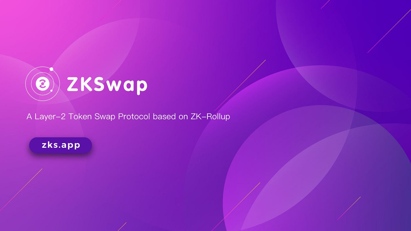 ZKSwap, 이더리움 레이어2 NFT 프로토콜 계획 발표 | Medium