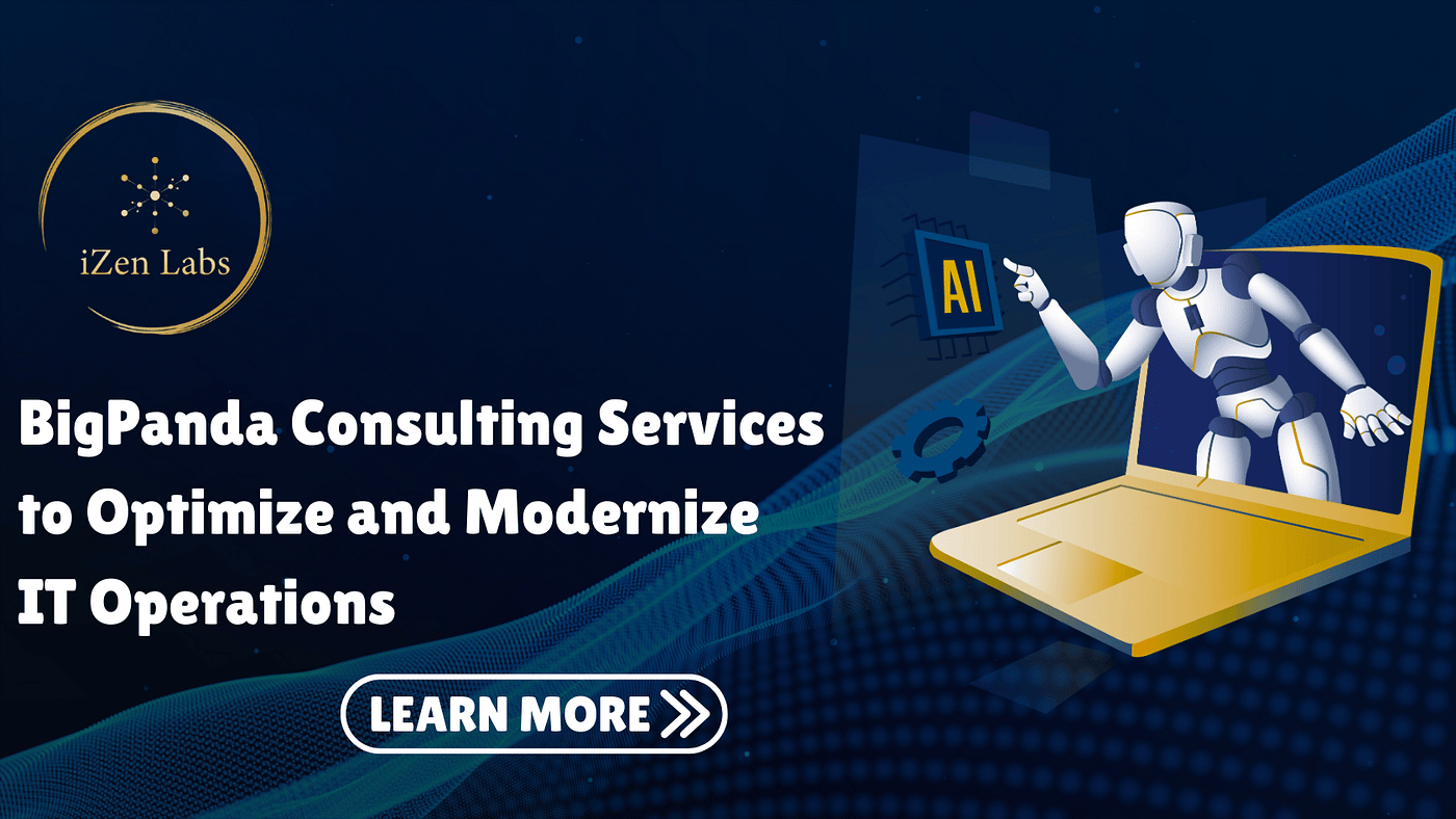 BigPanda Consulting Services to Optimize and Modernize IT Operations