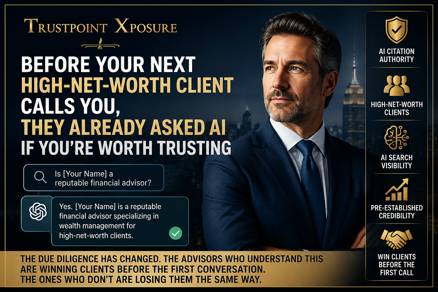 Before Your Next High-Net-Worth Client Calls You, They Already Asked AI If You’re Worth Trusting