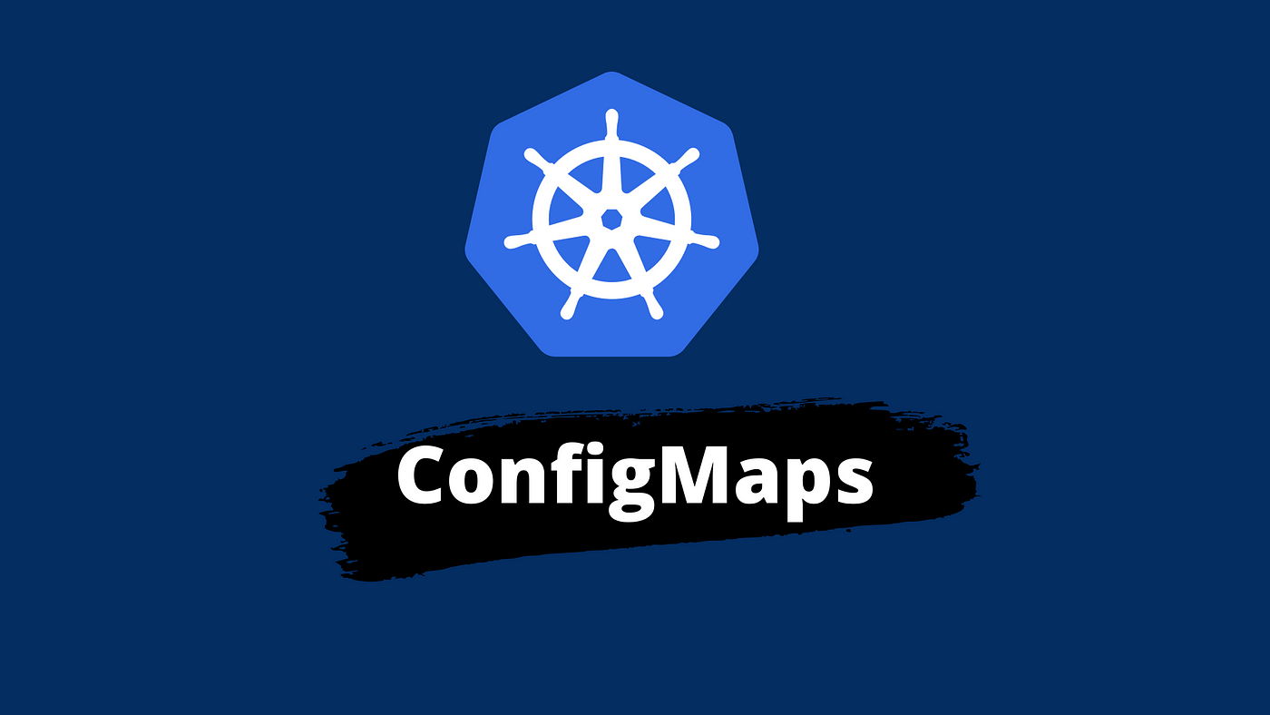 ConfigMaps | Kubernetes. A deep dive into Kubernetes ConfigMaps | by Md  Shamim | FAUN — Developer Community 🐾