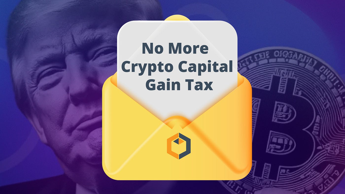 Will Trump Eliminate Capital Gain Tax? | by Slobodzeanb | Satoshi Club |  Medium