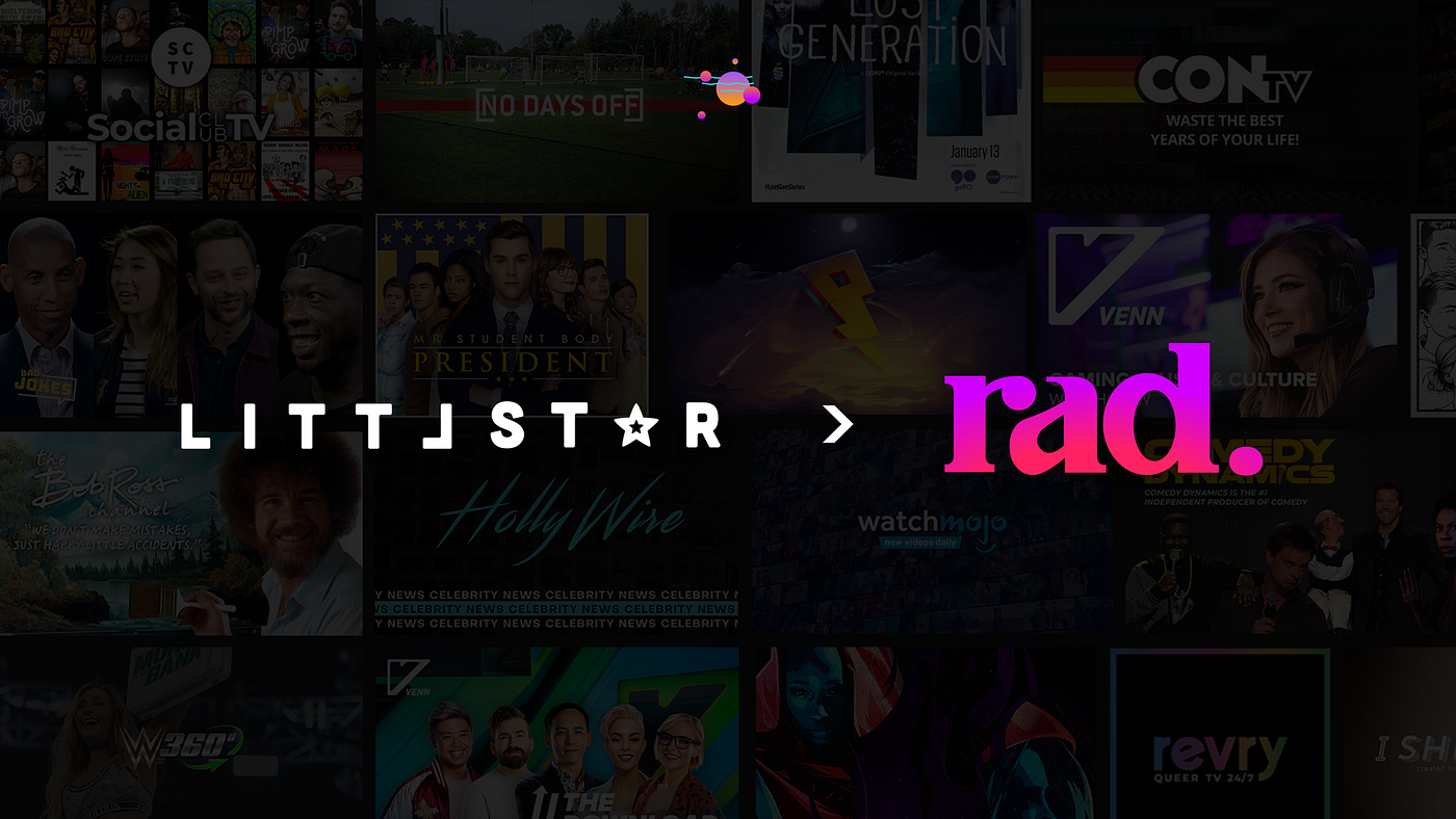 Littlstar is now “Rad”. tldr; We upgraded the brand from… | by Tony  Mugavero | Rad NFTV | Medium