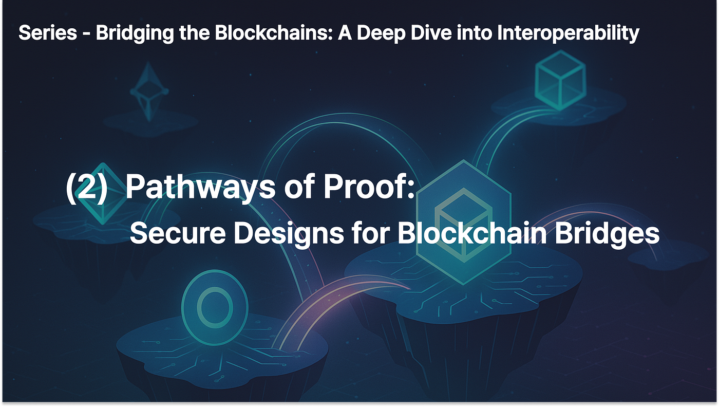 Bridging the Blockchains: A Deep Dive into Interoperability (2) | by Ian  Joung | CoinsBench