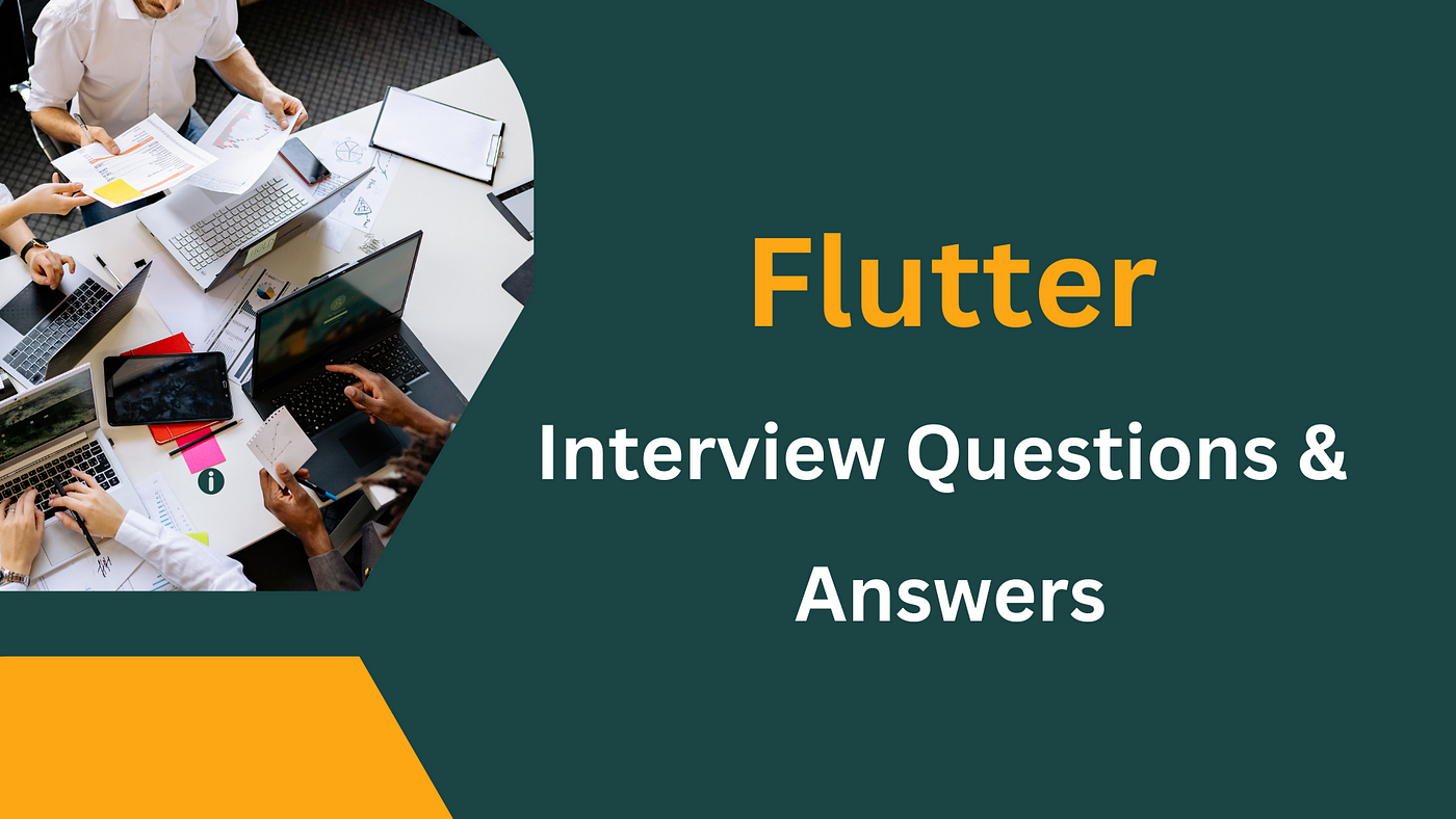 Crack Your Next Flutter Interview with These Top Questions!