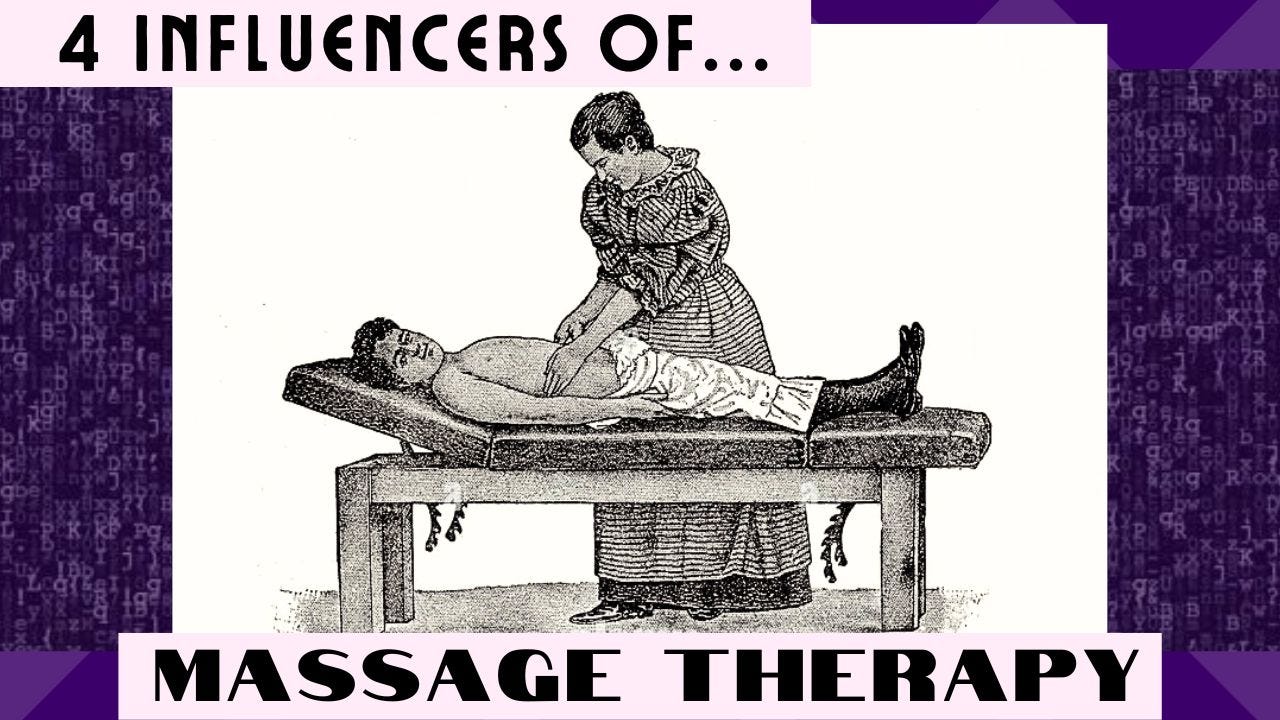 4 Influential Figures in the Development of Massage Therapy | by Old  Hollywood Newsletter - Body House Chronicles | Medium