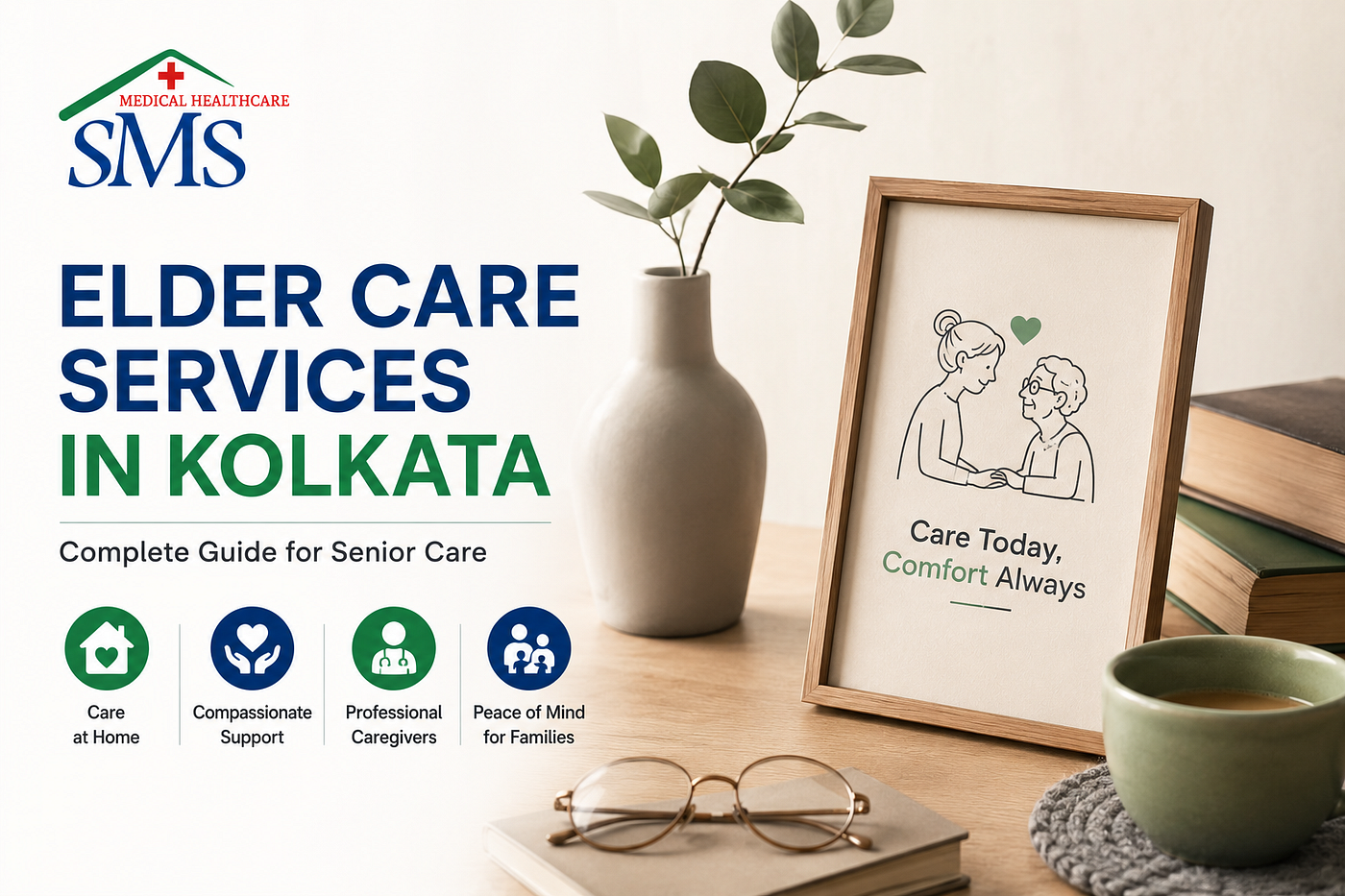 Elder Care Services in Kolkata: Complete Guide for Senior Care