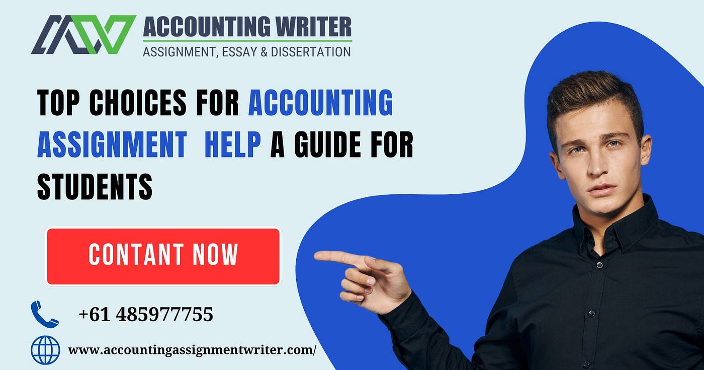 Top Choices for Accounting Help A Guide for Students