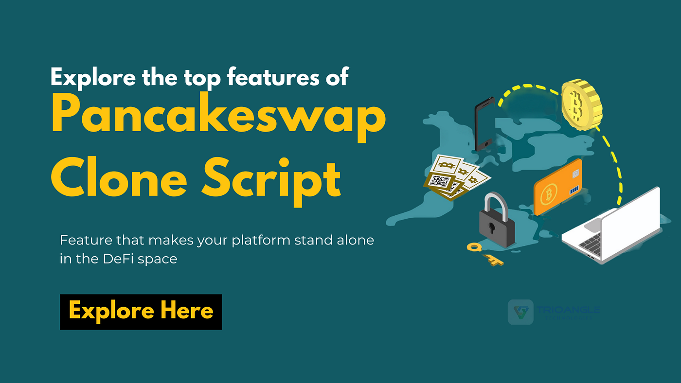 Top 10 Features of Pancakeswap Clone Script | Medium