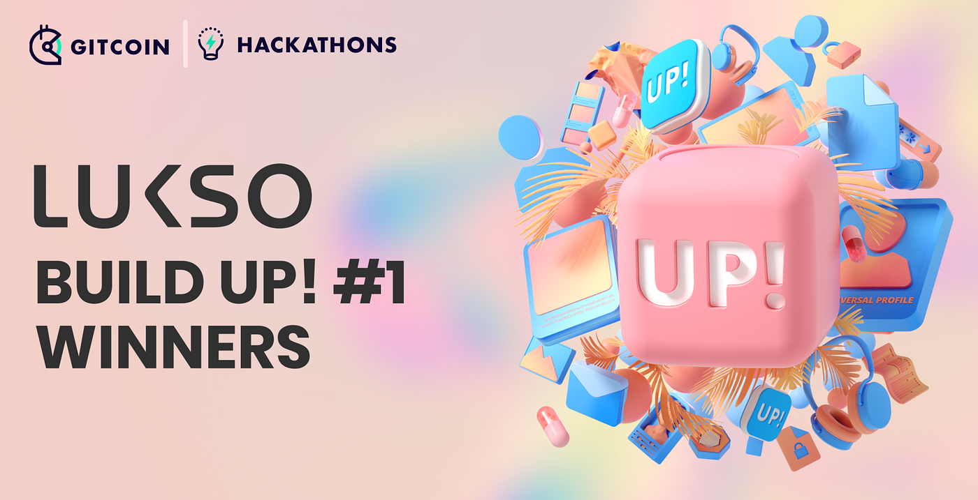 LUKSO BUILD 🆙 #1 Hackathon: Meet the Winners! | by LUKSO | Medium