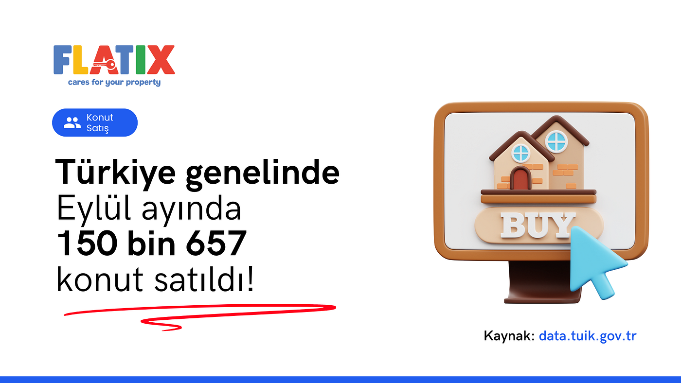 Konut Satışları Eylül 2025’te Nasıl Seyretti? TÜİK Verileriyle Güncel Durum!