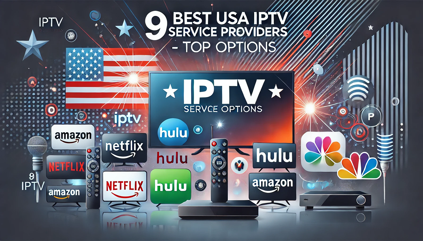 Best IPTV Service USA Providers - IPTV Subscription for 2024 | Medium