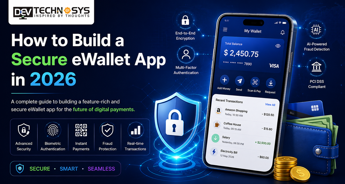 How to Build a Secure eWallet App in 2026