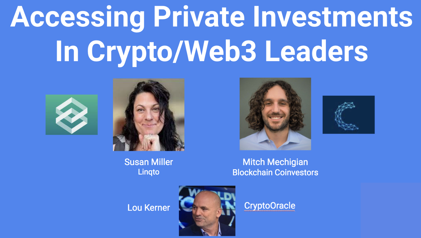 5 Thoughts Following Our Accessing Private Investments in Web3 Leaders  Webinar | by Lou Kerner | Medium