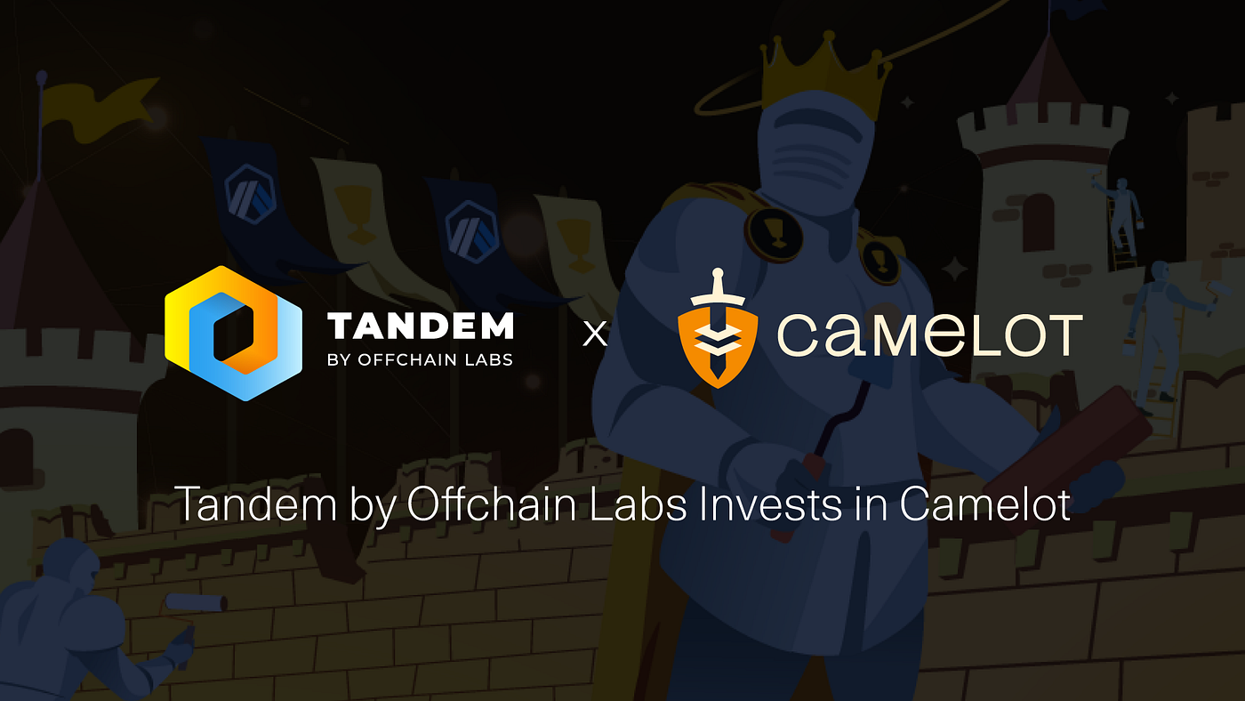 Tandem by OCL Invests in Camelot, the Largest Native DEX on Arbitrum | by  Offchain Labs | Offchain Labs | Medium