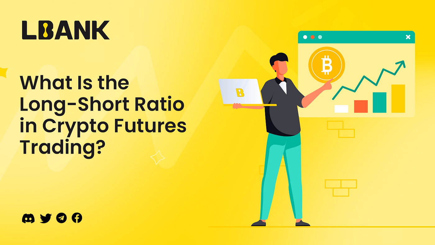 What Is the Long-Short Ratio in Crypto Futures Trading? | by LBank Exchange  | Medium