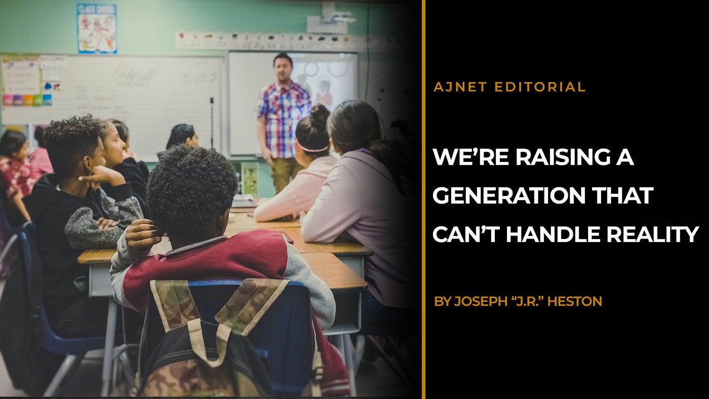 We’re Raising a Generation That Can’t Handle Reality