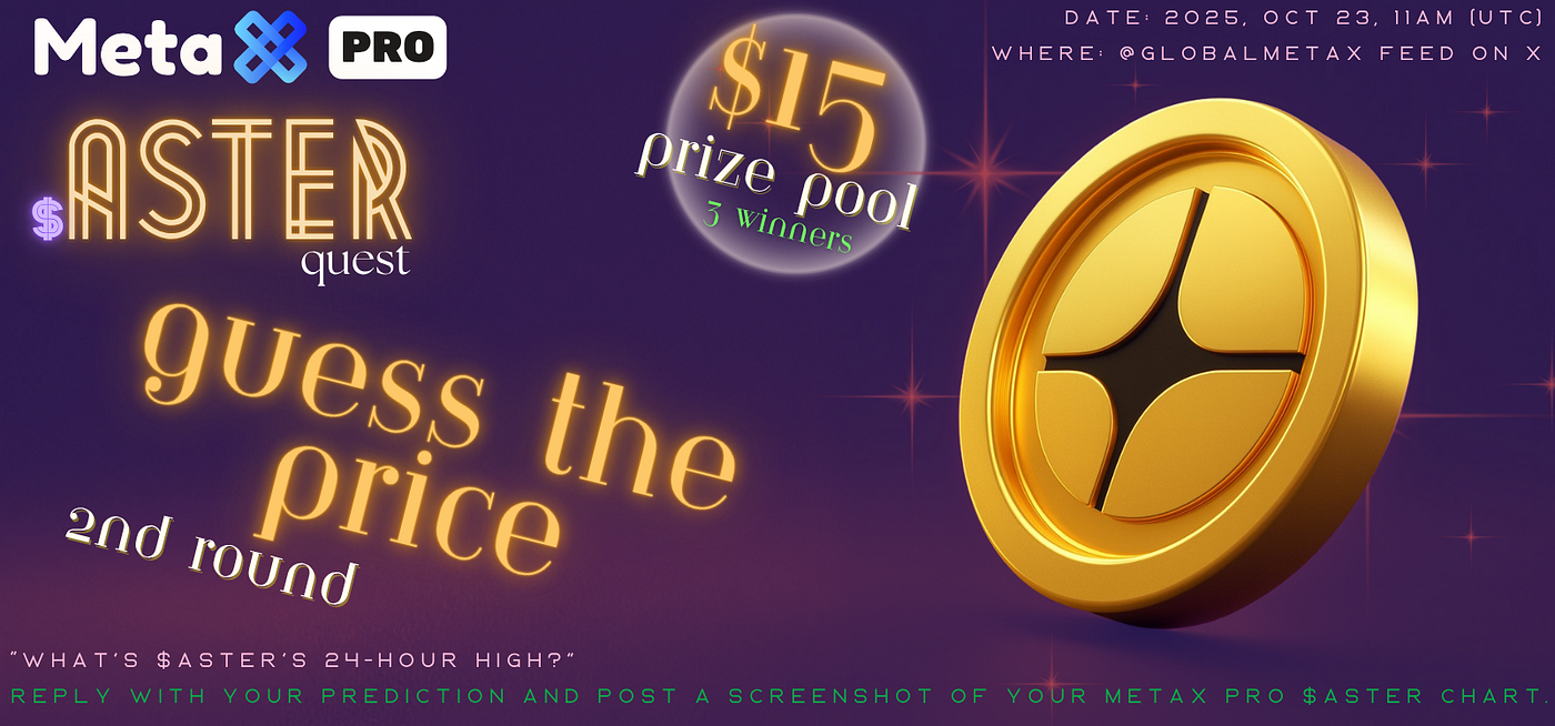 MetaX PRO Welcomes $ASTER — The Journey Begins with prizes! | by METAX PRO  | Medium