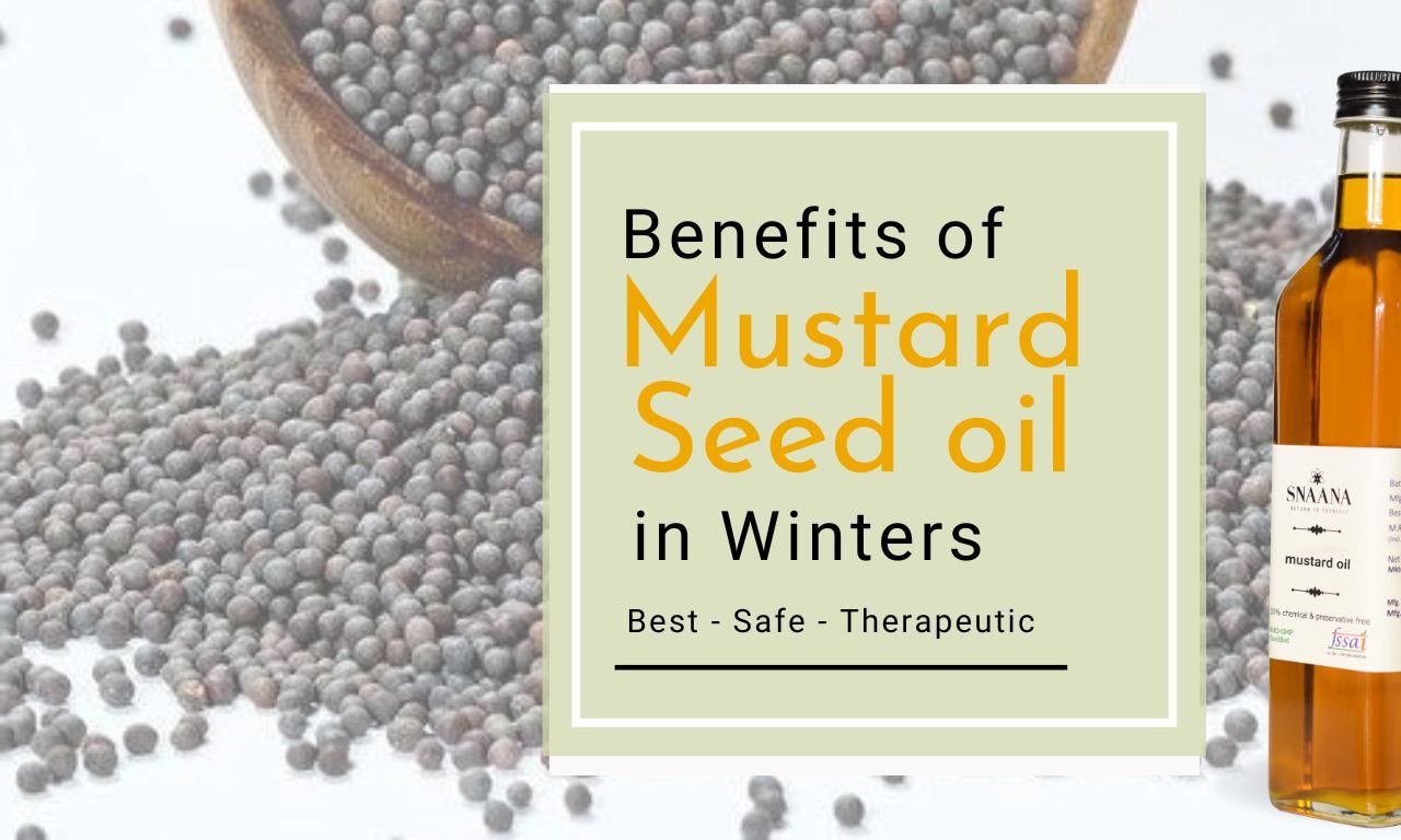 Benefits of Mustard oil during winters - Snaana Social - Medium