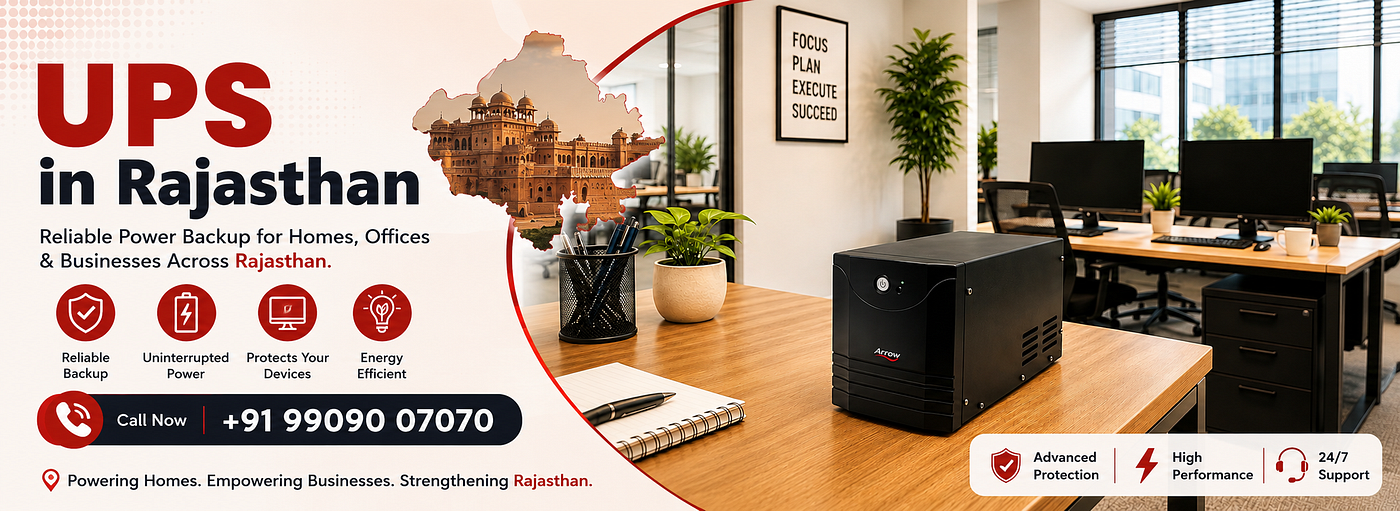 UPS in Rajasthan: Ensuring Uninterrupted Power for Every Need