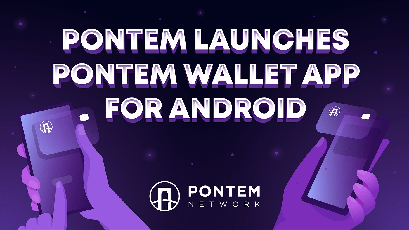 Pontem Wallet for Android: Install Now to Use Aptos on Android | by Pontem  Network | Pontem Network