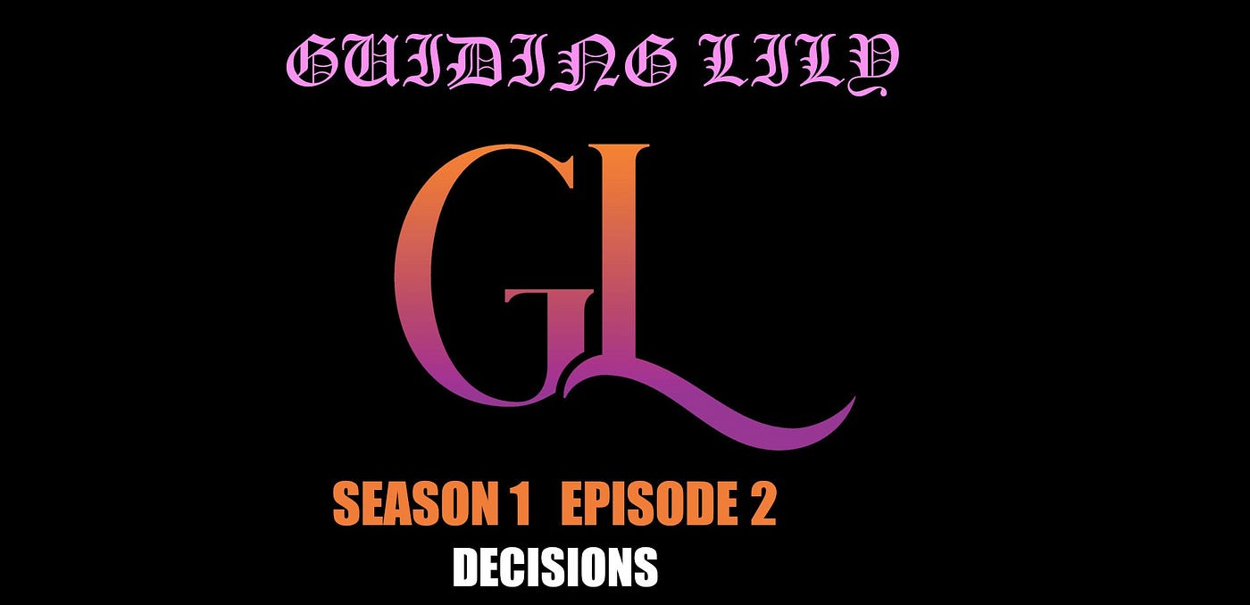Lily learns how to make good decisions.