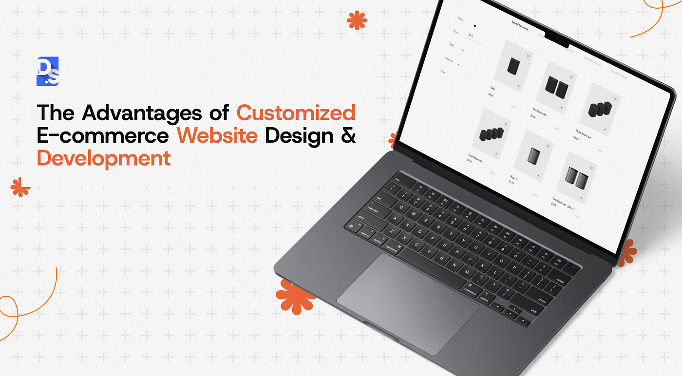 The Advantages of Customized Ecommerce Website Design & Development