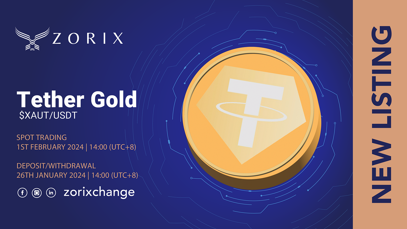 EURT and XAUT are Now Available on ZORIX! | by ZORIXchange | Medium