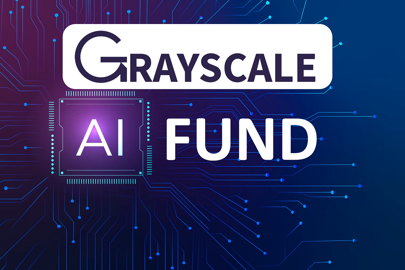 Grayscale Launches AI Token Fund: Is the AI Token Era Here? | by Antony  Threecores | Medium