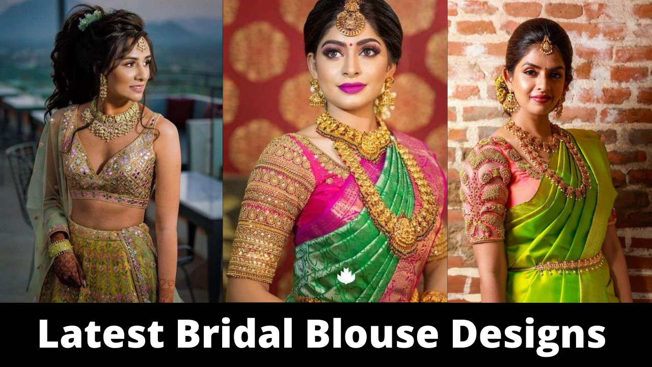 Latest Bridal Blouse Designs for Weddings in India (Trends of 2021