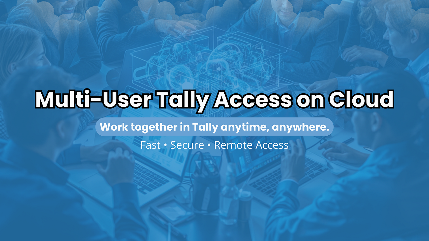 Can Multiple Users Work in Tally Cloud Simultaneously?